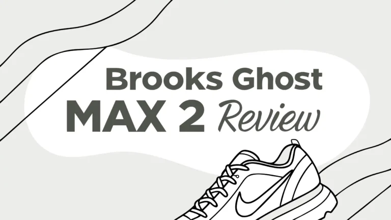 Brooks Ghost Max 2 Review: Keeps Feet Cool on Runs?