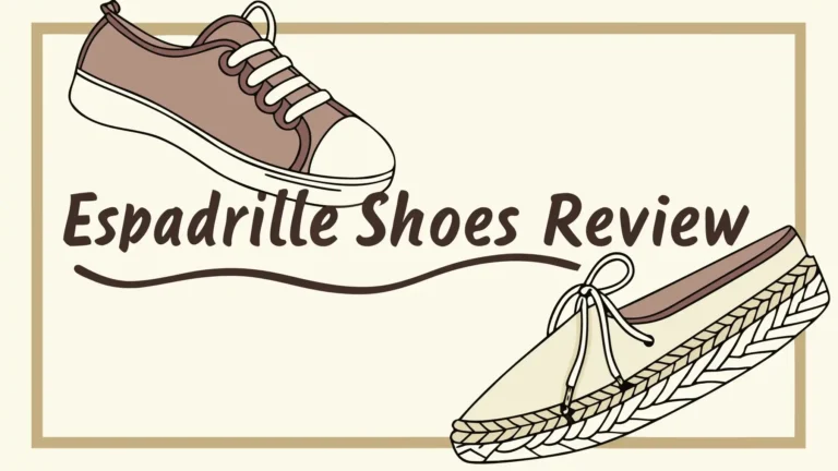 Espadrille Shoes Review: Comfortable or Overrated?