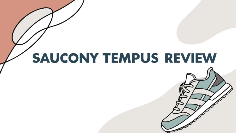 Saucony Tempus Review: Comfortable or Just Hype?