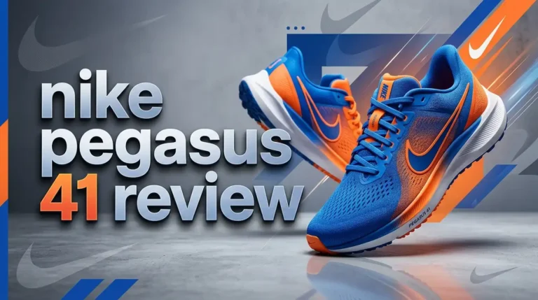 Nike Pegasus 41 Review 2026: Worth Your Money?