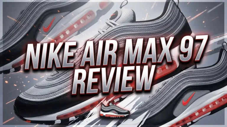 Nike Air Max 97 Review 2026: Is It Still Worth Buying?