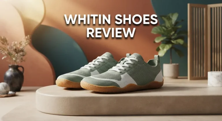 Whitin Shoes Review 2026: Should You Try This?
